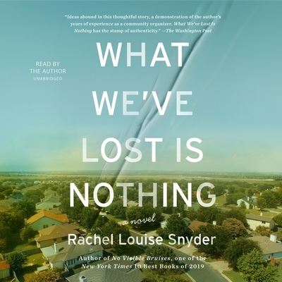 Cover for Rachel Louise Snyder · What We've Lost Is Nothing (CD) (2020)