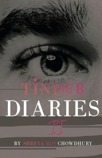 Cover for Shreya Roy Chowdhury · Tinder Diaries II (Paperback Book) (2021)