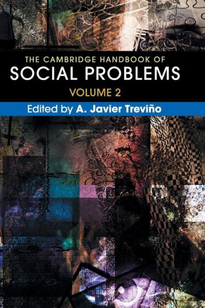 Cover for A. Javier Treviño · The Cambridge Handbook of Social Problems: Volume 2 (Hardcover Book) (2018)
