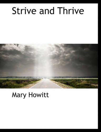 Cover for Mary Howitt · Strive and Thrive (Pocketbok) (2010)