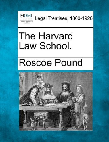 Cover for Roscoe Pound · The Harvard Law School. (Taschenbuch) (2010)
