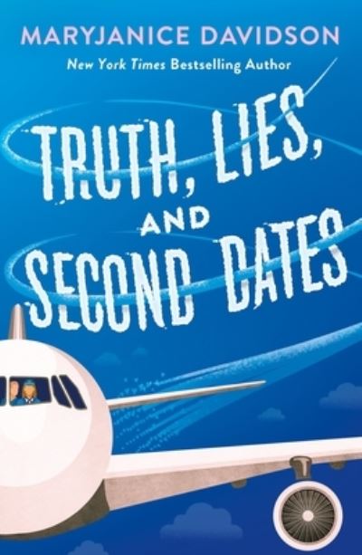 Cover for MaryJanice Davidson · Truth, Lies, and Second Dates (Paperback Book) (2020)