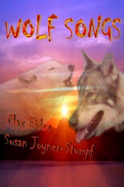 Cover for Susan Joyner-stumpf · Wolf Songs (Pocketbok) (2014)