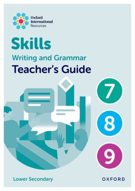 Cover for Southwell · Oxford International Resources: Writing and Grammar Skills: Teacher Book Lower Secondary (Spiral Book) (2024)