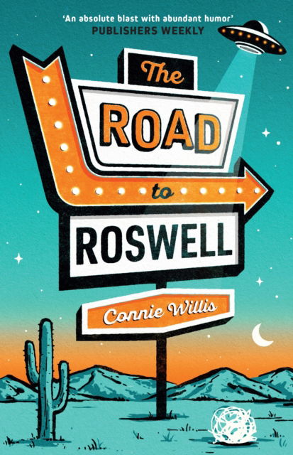 Cover for Connie Willis · The Road to Roswell (Paperback Book) (2025)