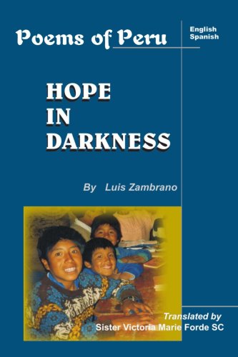 Cover for Luis Zambrano · Hope in Darkness: Poems of Peru (Paperback Book) (2006)
