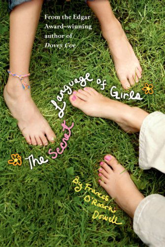 Cover for Frances O'roark Dowell · The Secret Language of Girls (Paperback Book) [Reprint edition] (2005)