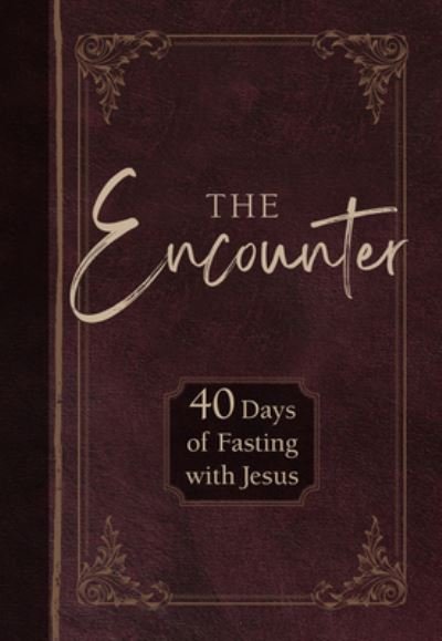 Cover for Gretchen Rodriguez · The Encounter: 40 Days of Fasting with Jesus (Buch) (2021)