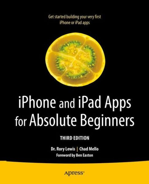 Cover for Rory Lewis · Iphone and Ipad Apps for Absolute Beginners (Paperback Book) [3rd edition] (2013)