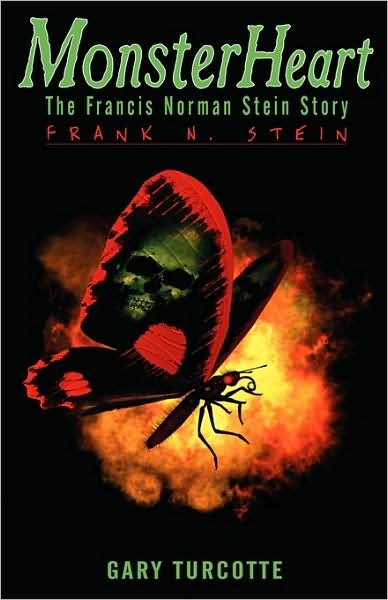 Cover for Gary Turcotte · Monster Heart: Frank N. Stein (Paperback Book) (2009)