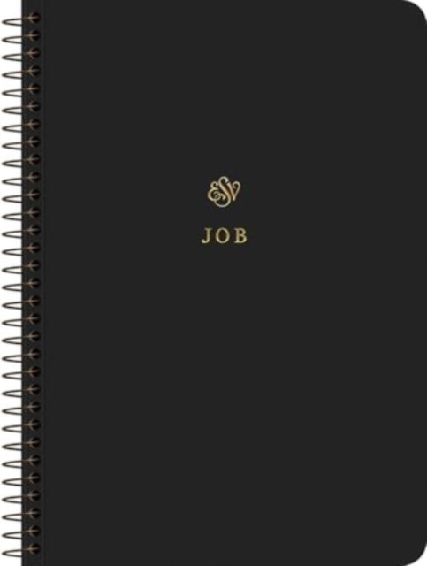 ESV Scripture Journal, Spiral-Bound Edition: Job (Paperback) (Paperback Book) (2024)