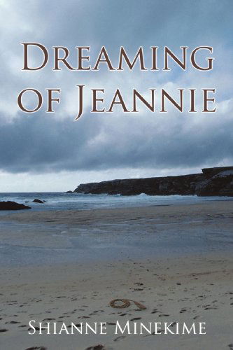 Cover for Shianne Minekime · Dreaming of Jeannie (Paperback Book) (2009)