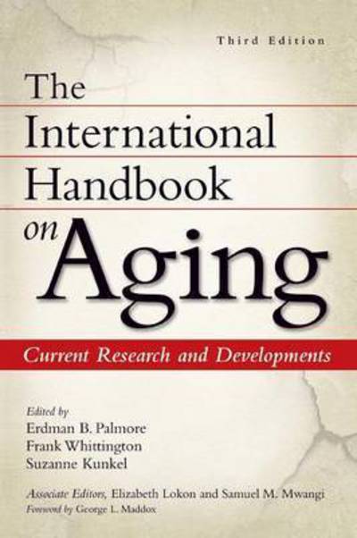 Cover for Erdman Palmore · The International Handbook on Aging: Current Research and Developments, 3rd Edition (Paperback Book) [3 Revised edition] (2009)