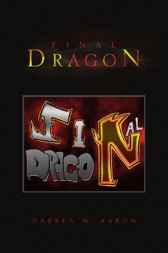 Cover for Darren M Aaron · Final Dragon (Paperback Book) (2009)