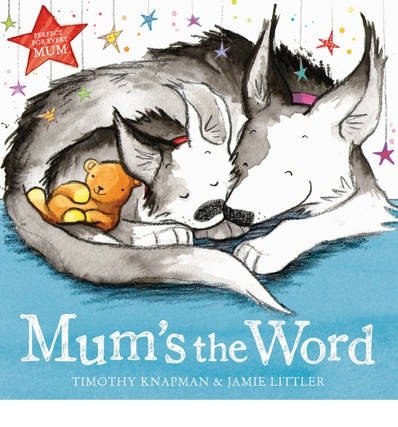 Cover for Timothy Knapman · Mum's the Word (Paperback Book) (2014)