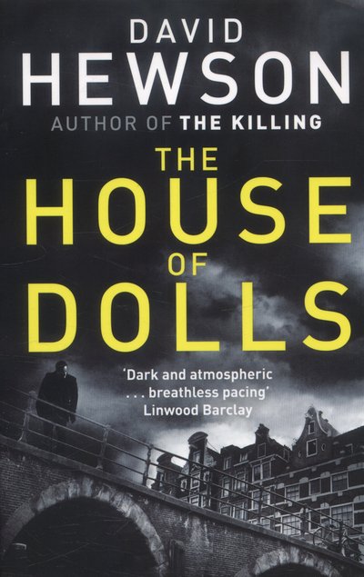 Cover for David Hewson · The House of Dolls - Detective Pieter Vos (Paperback Book) [Main Market Ed. edition] (2014)