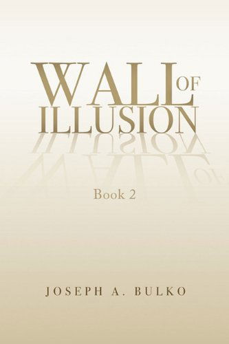 Cover for Joseph A. Bulko · Wall of Illusion Book 2 (Paperback Book) (2010)