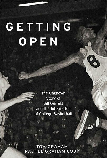 Getting Open: the Unknown Story of Bill Garrett and the Integrat - Tom Graham - Böcker - Atria Books - 9781451643176 - 3 december 2011