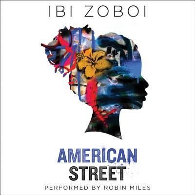 Cover for Ibi Zoboi · American Street (CD) (2017)
