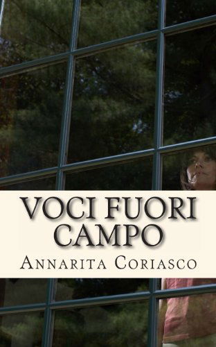 Cover for Annarita Coriasco · Voci Fuori Campo (Pocketbok) [Italian, Lrg edition] (2012)