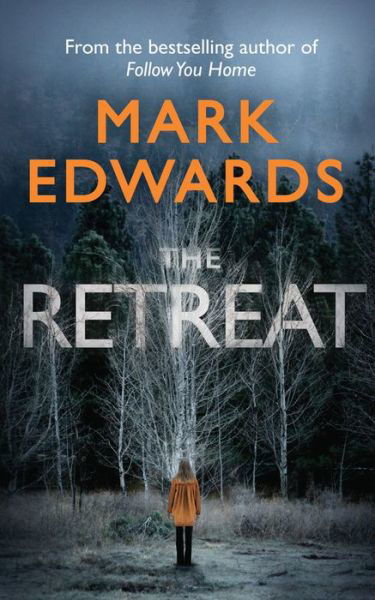 Cover for Mark Edwards · The Retreat (Pocketbok) (2018)