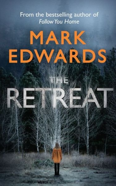 Cover for Mark Edwards · The Retreat (Paperback Bog) (2018)