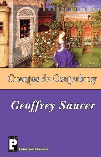 Cover for Geoffrey Chaucer · Cuentos De Canterbury (Pocketbok) [Spanish edition] (2012)
