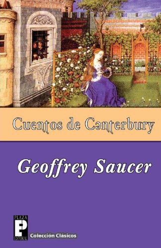 Cover for Geoffrey Chaucer · Cuentos De Canterbury (Paperback Book) [Spanish edition] (2012)