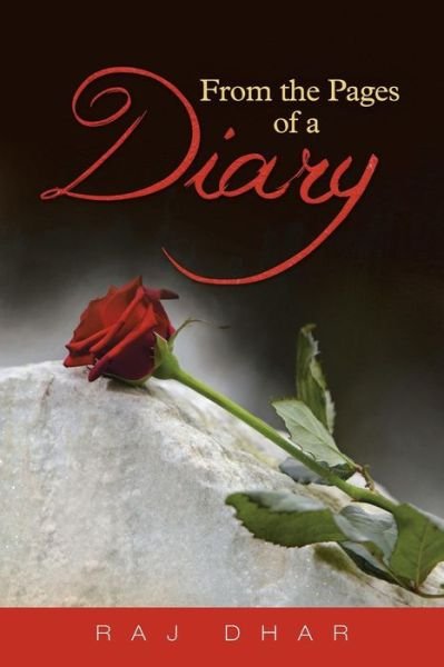 Cover for Raj Dhar · From the Pages of a Diary (Paperback Book) (2013)