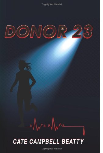 Cover for Cate Campbell Beatty · Donor 23 (Paperback Book) (2013)