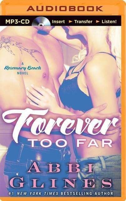 Cover for Abbi Glines · Forever Too Far (MP3-CD) (2014)