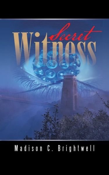 Cover for Madison C Brightwell · Secret Witness (Paperback Book) (2014)