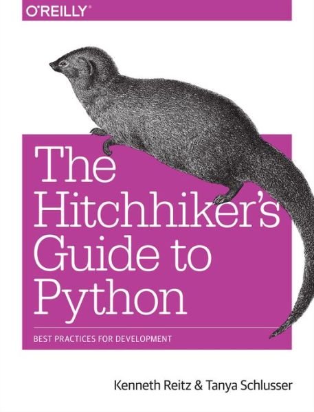 Cover for Kenneth Reitz · The Hitchhiker's Guide to Python (Pocketbok) (2016)