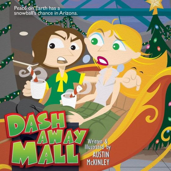 Cover for Austin Mckinley · Dash Away Mall (Paperback Book) (2013)