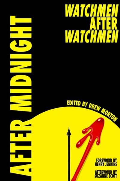 Cover for Henry Jenkins · After Midnight: Watchmen after Watchmen (Paperback Bog) (2022)