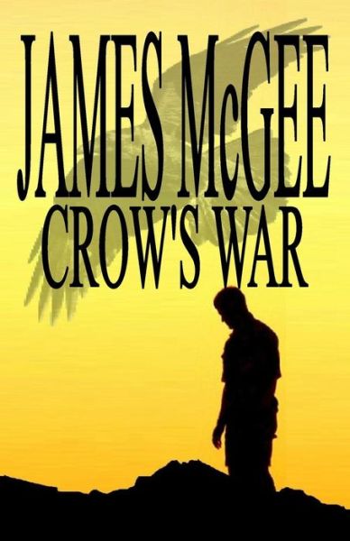 Cover for James Mcgee · Crow's War (Paperback Book) (2014)