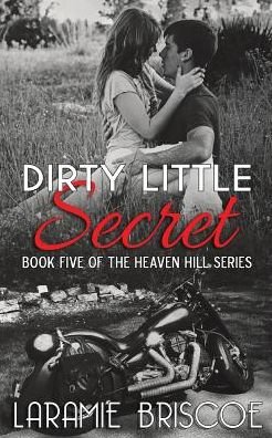 Cover for Laramie Briscoe · Dirty Little Secret (Paperback Book) (2014)