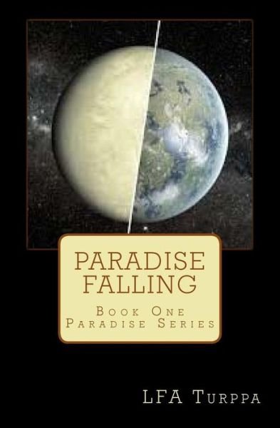 Cover for L F a Turppa · Paradise Falling (Pocketbok) (2014)