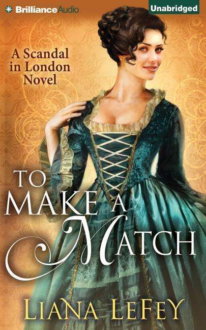 To Make a Match - Liana Lefey - Music - Brilliance Audio - 9781501261176 - September 1, 2015