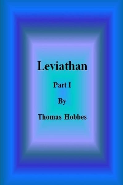 Cover for Thomas Hobbes · Leviathan: Part I (Paperback Book) (2015)