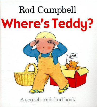 Cover for Rod Campbell · Where's Teddy? (Hardcover Book) (2015)