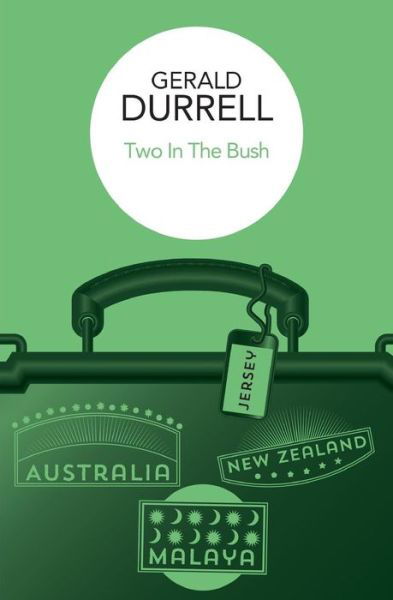Cover for Gerald Durrell · Two in the Bush (Taschenbuch) (2016)