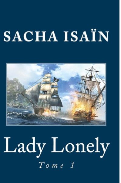 Cover for Sacha Isain · Lady Lonely (Paperback Book) (2015)