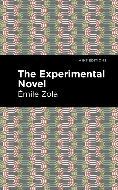 Cover for Emile Zola · The Experimental Novel - Mint Editions (Paperback Book) (2021)