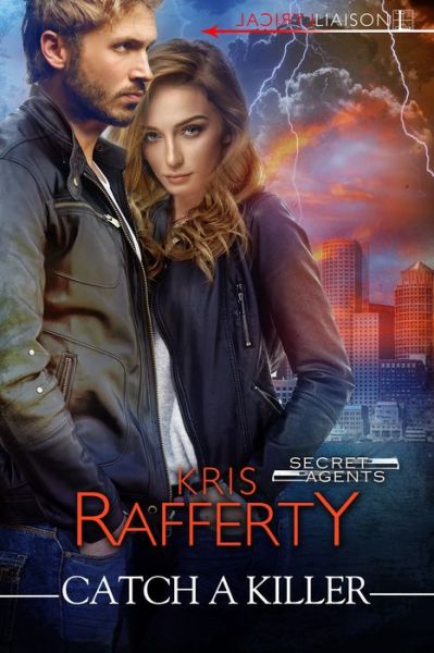 Cover for Kris Rafferty · Catch a Killer (Paperback Book) (2018)