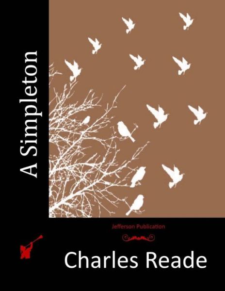 Cover for Charles Reade · A Simpleton (Paperback Book) (2015)