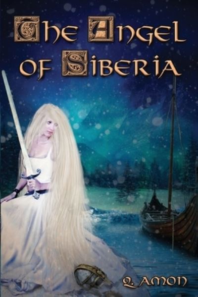 Cover for Q Amon · The Angel of Siberia (Paperback Book) (2015)