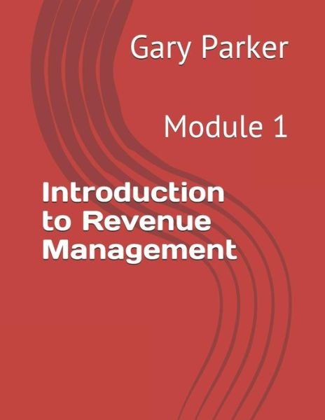 Cover for Gary Parker · Introduction to Revenue Management (Pocketbok) (2016)
