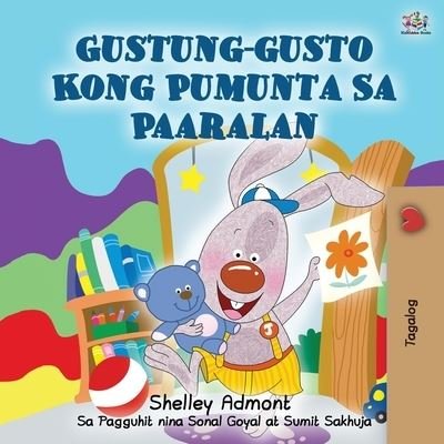 I Love to Go to Daycare - Shelley Admont - Bøger - Kidkiddos Books Ltd. - 9781525935176 - 21. august 2020