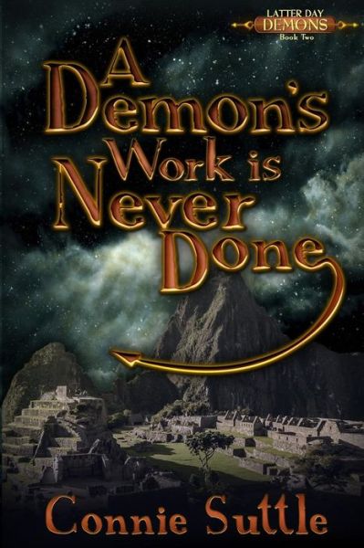 Cover for Connie Suttle · A Demon's Work Is Never Done (Paperback Book) (2015)